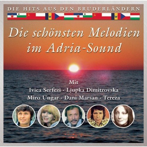Die Schonsten Melodien Im Adria-Sound cd