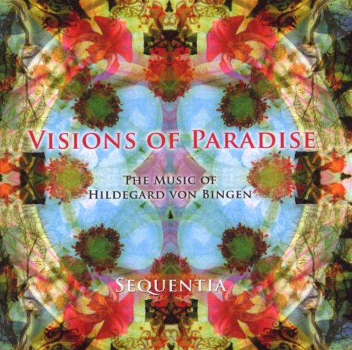 Visions of Paradise - Music of Hildegard Von Bingen Classical