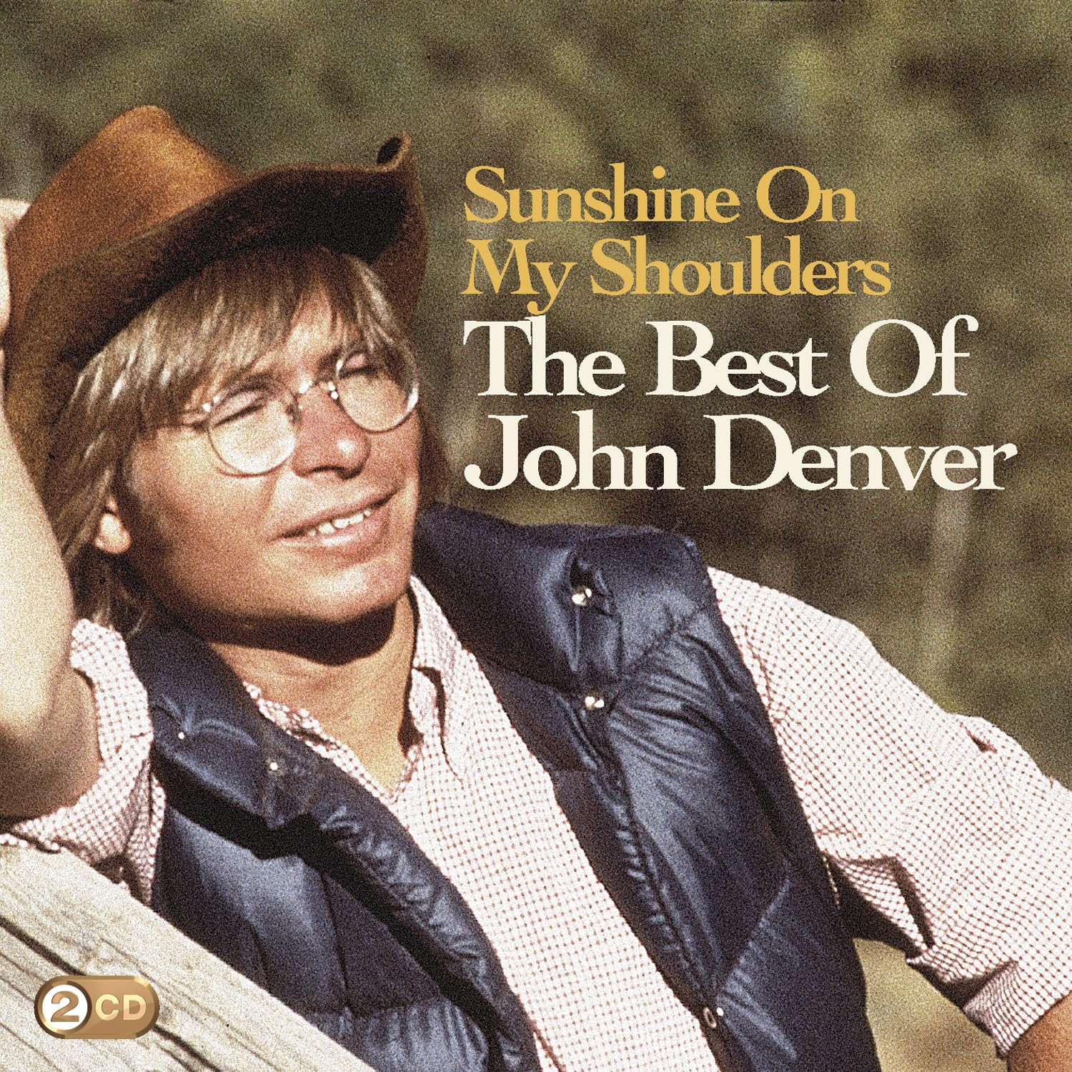 Sunshine on My Shoulders: the Best of John Denver Country & Folk