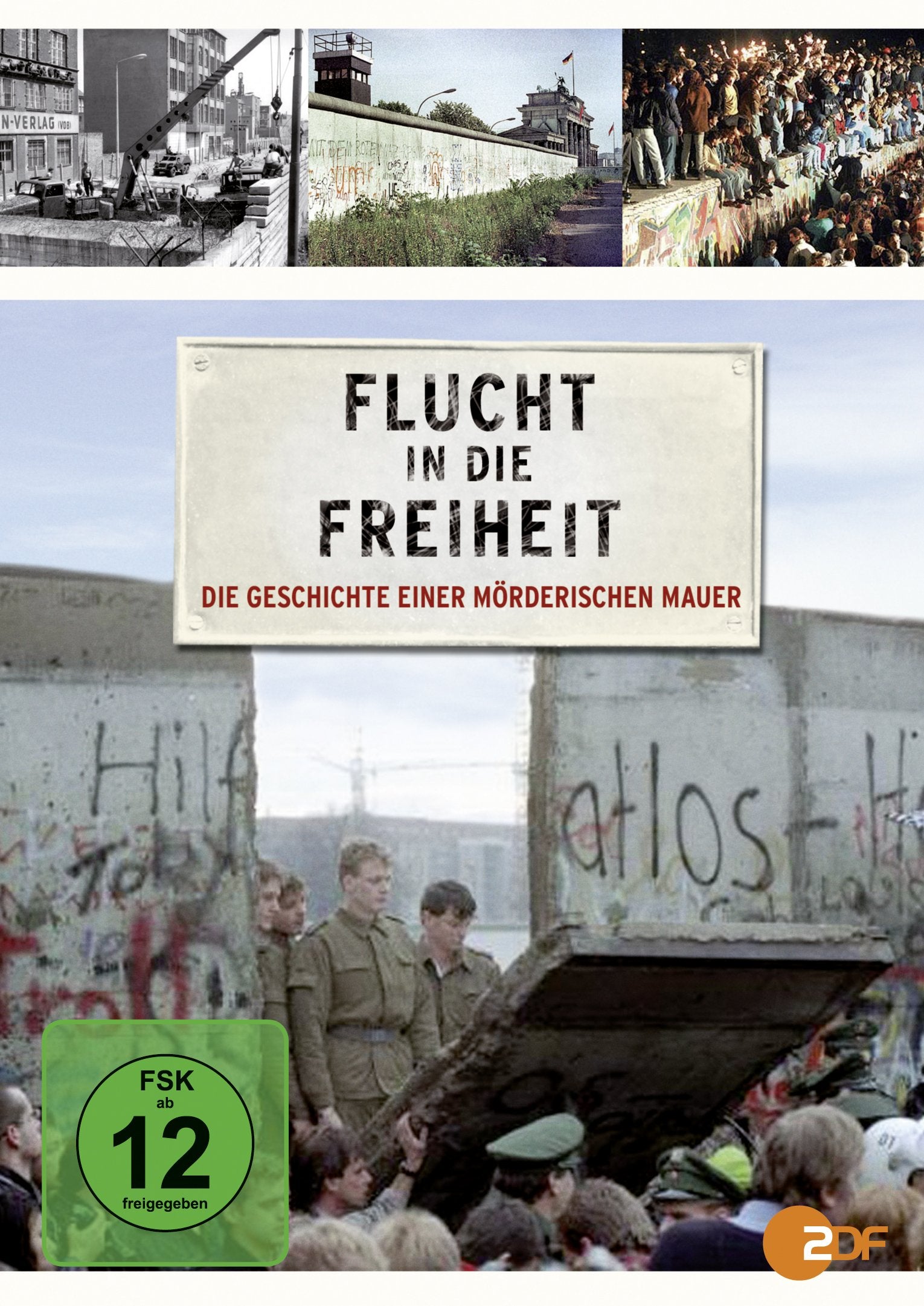 Flucht in die Freiheit - Die Geschichte einer mörderischen Mauer Movies
