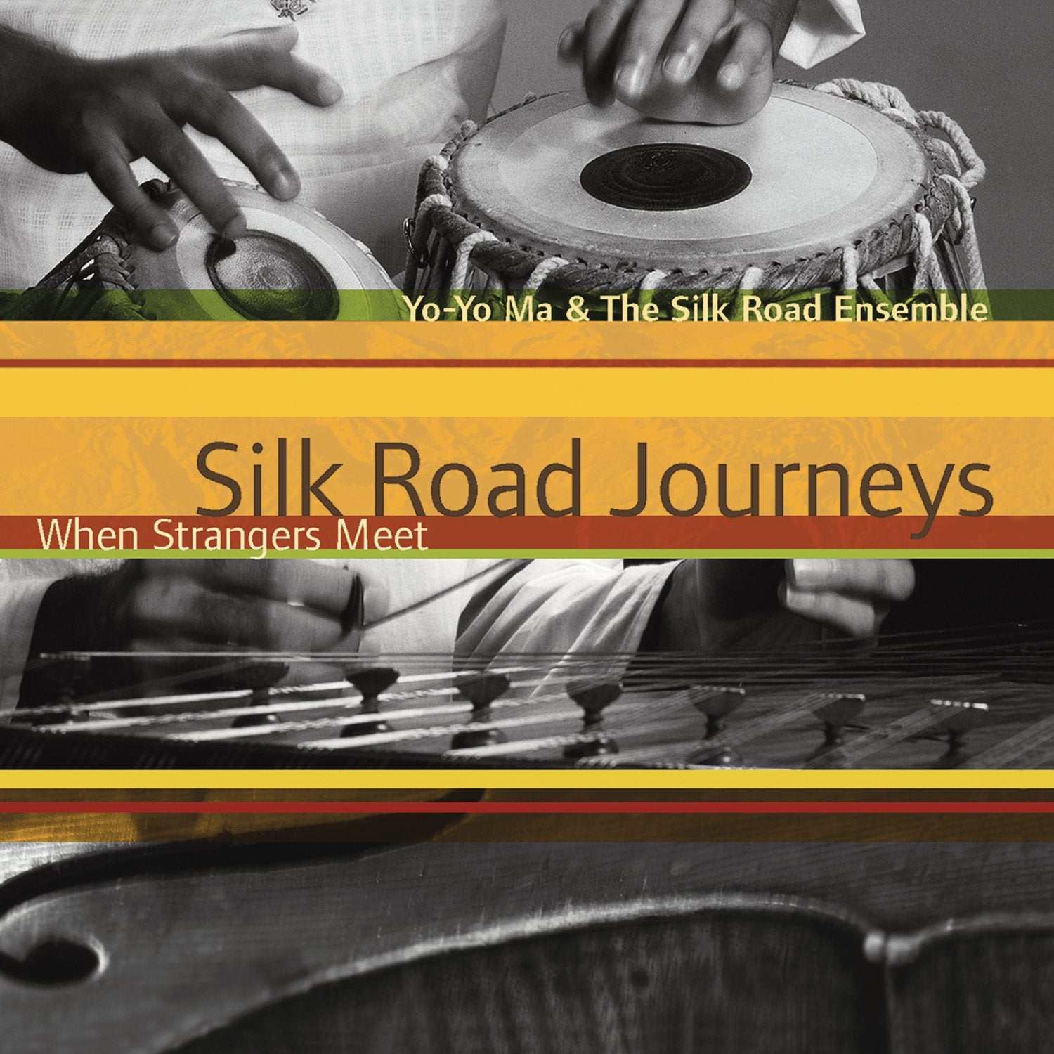 Silk Road Journeys-When Strangers Meet Classical