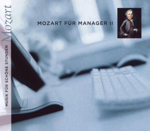 Mozart Für Manager Vol.2 Music