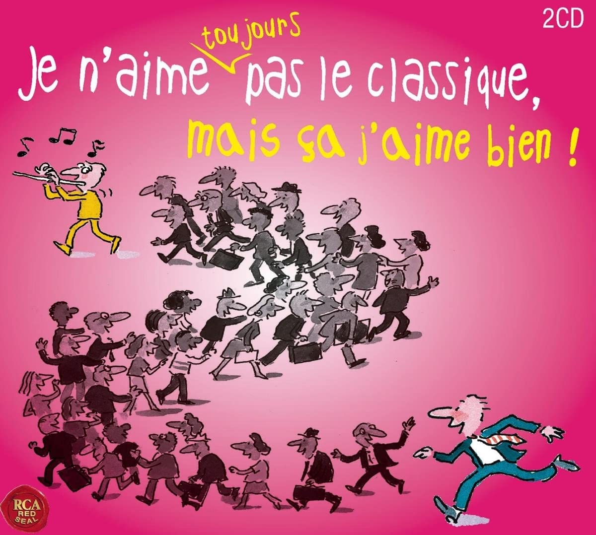 Various - Je N'aime Toujours Pas Le Clas Classical