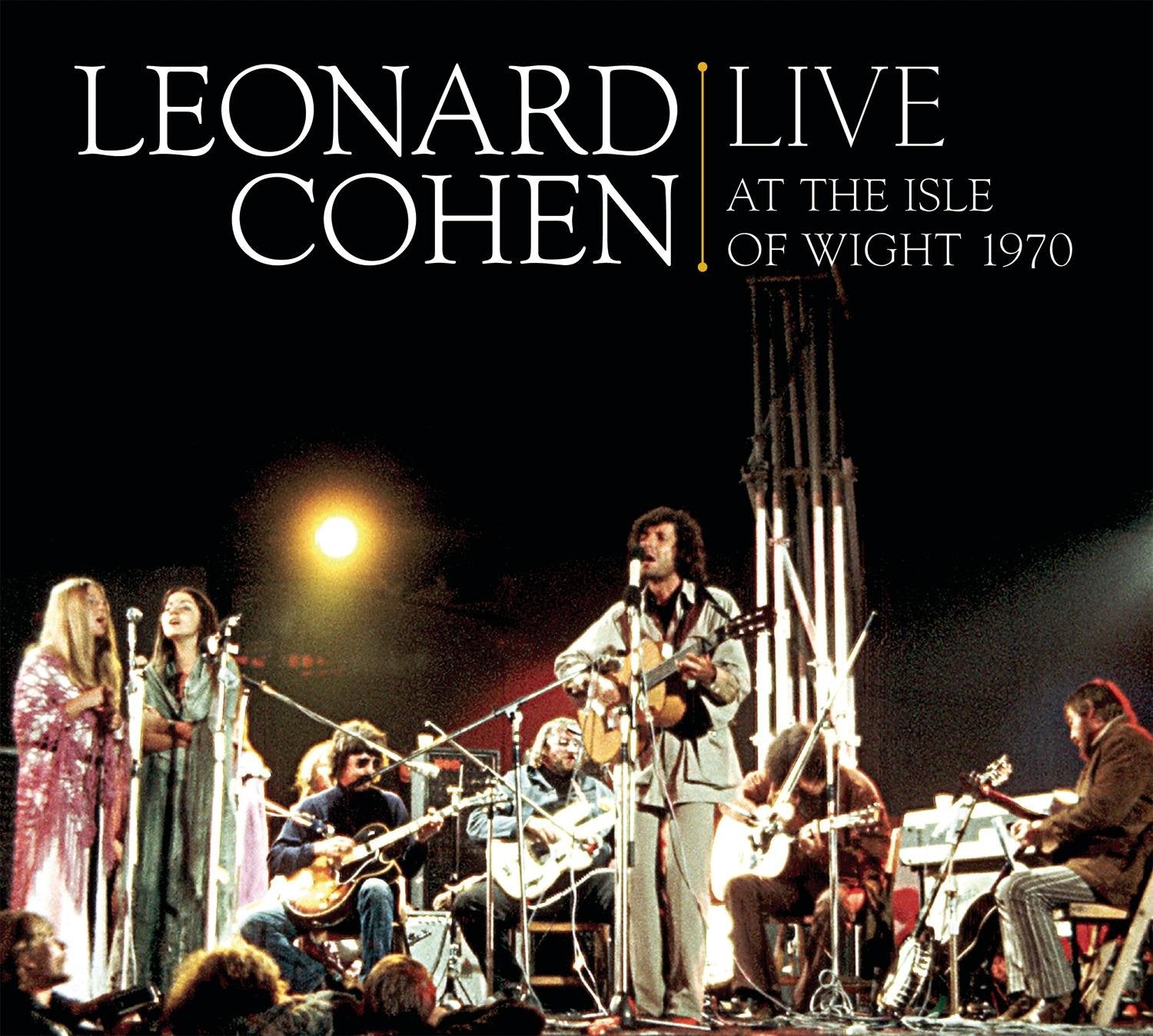 Leonard Cohen Live at the Isle of Wight 1970 Funk, R&B & Soul