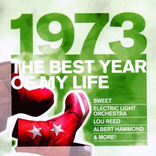 The Best Year of My Life: 1973 cd
