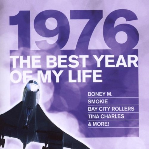 The Best Year of My Life: 1976 Pop