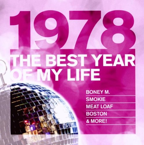 The Best Year of My Life: 1978 Pop