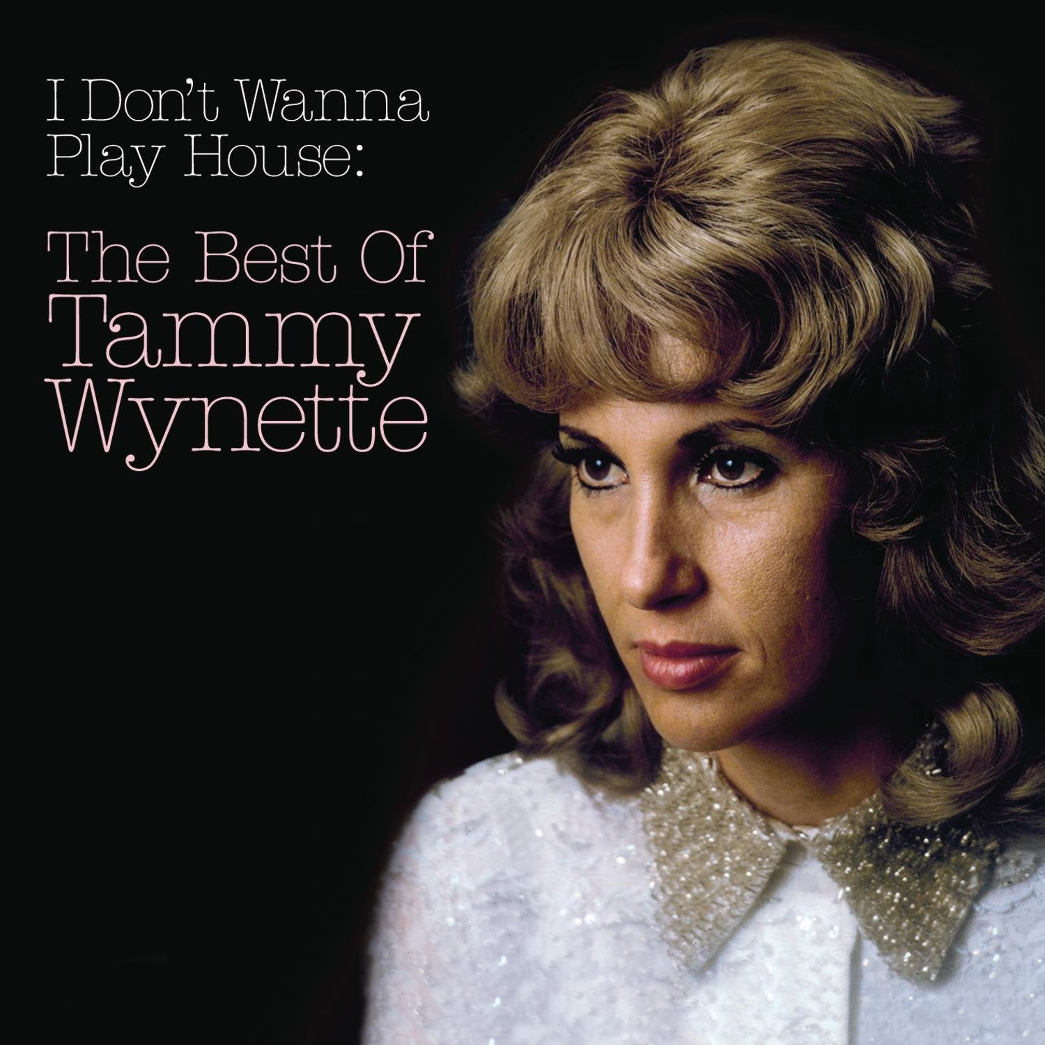 I Don't Wanna Play House: the Best of cd