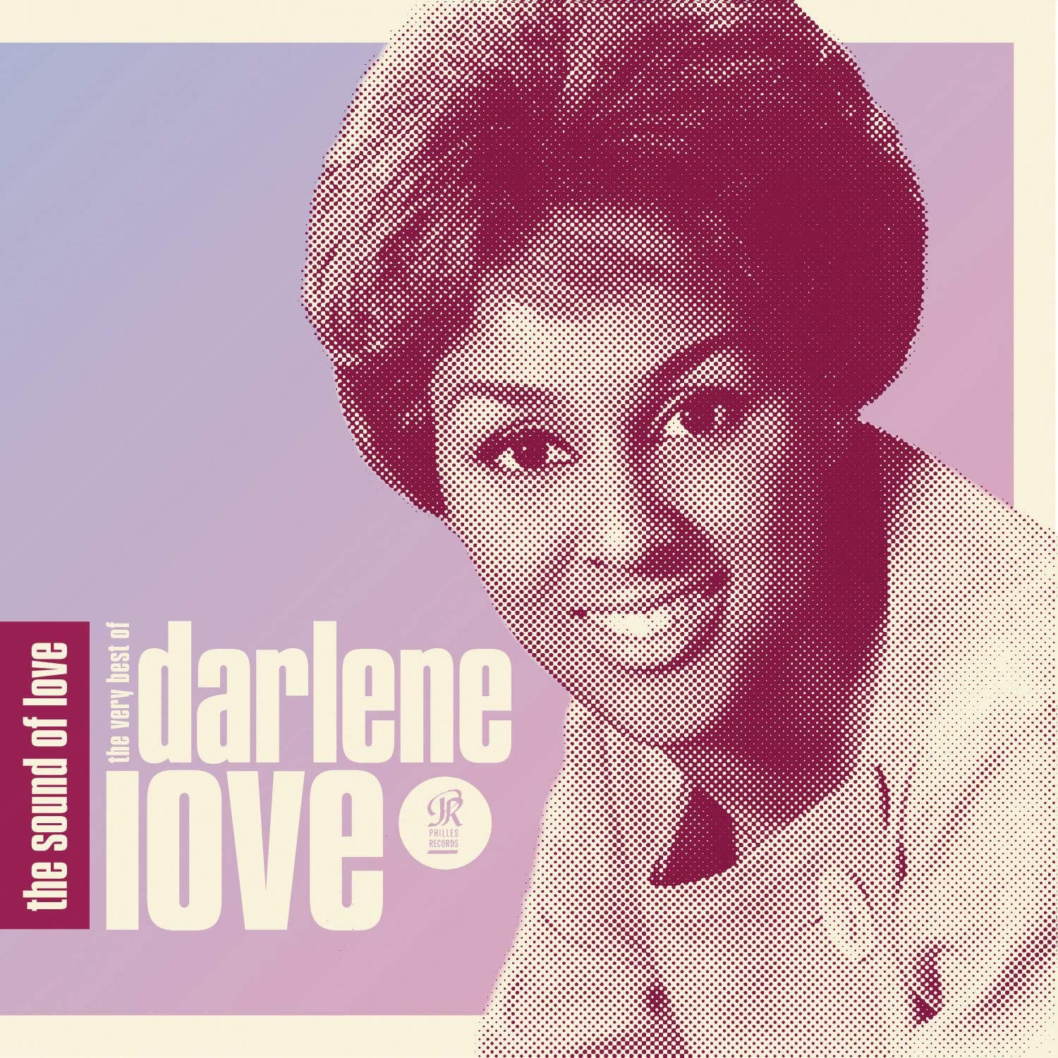 The Sound of Love: the Very Best of Darlene Love Funk, R&B & Soul
