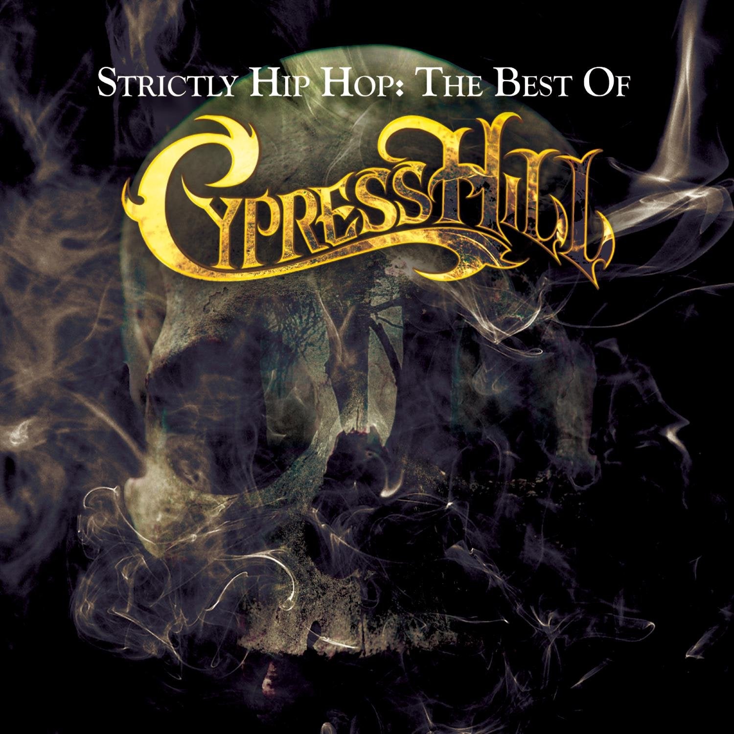 Cypress Hill - Strictly Hip Hop: The Best Of Pop