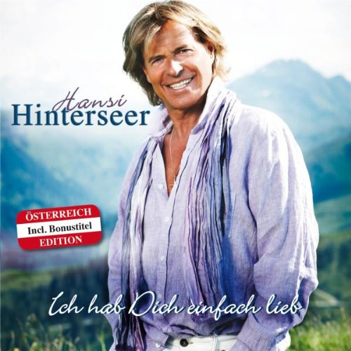 Ich Hab Dich Lieb-Osterreich Edition German Schlager & Volksmusik
