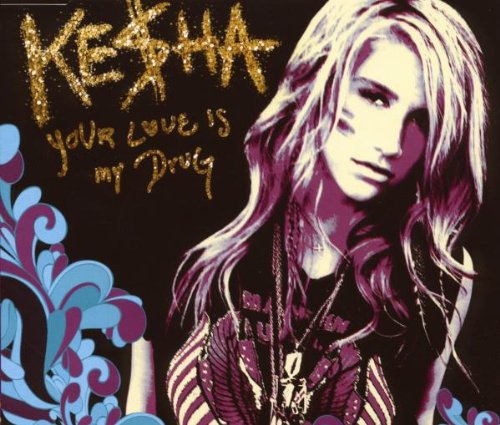 Your Love Is My Drug Pop