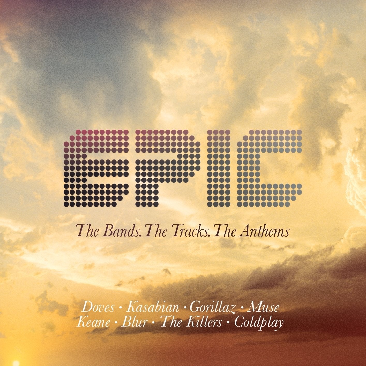 Epic: the Bands, the Tracks, T Pop