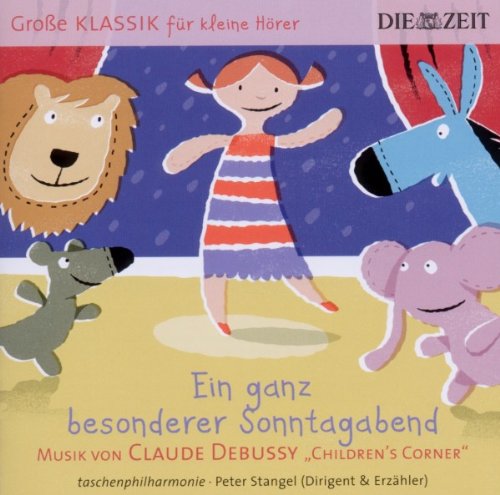 Die Zeit: Große Klassik für kleine Hörer: Claude Debussy - Ein Sonntagabend Classical