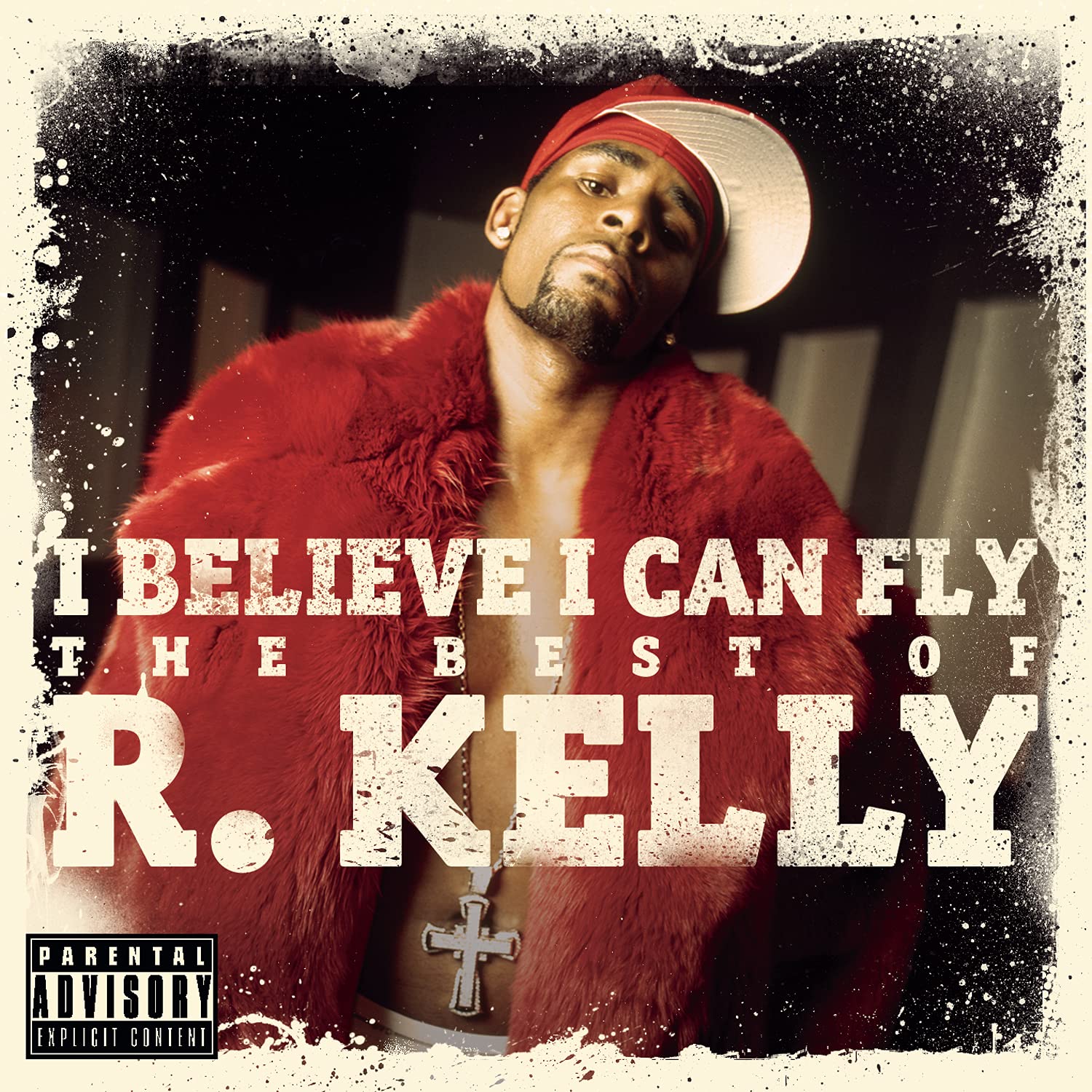 I Believe I Can Fly: the Best of R.Kelly Pop