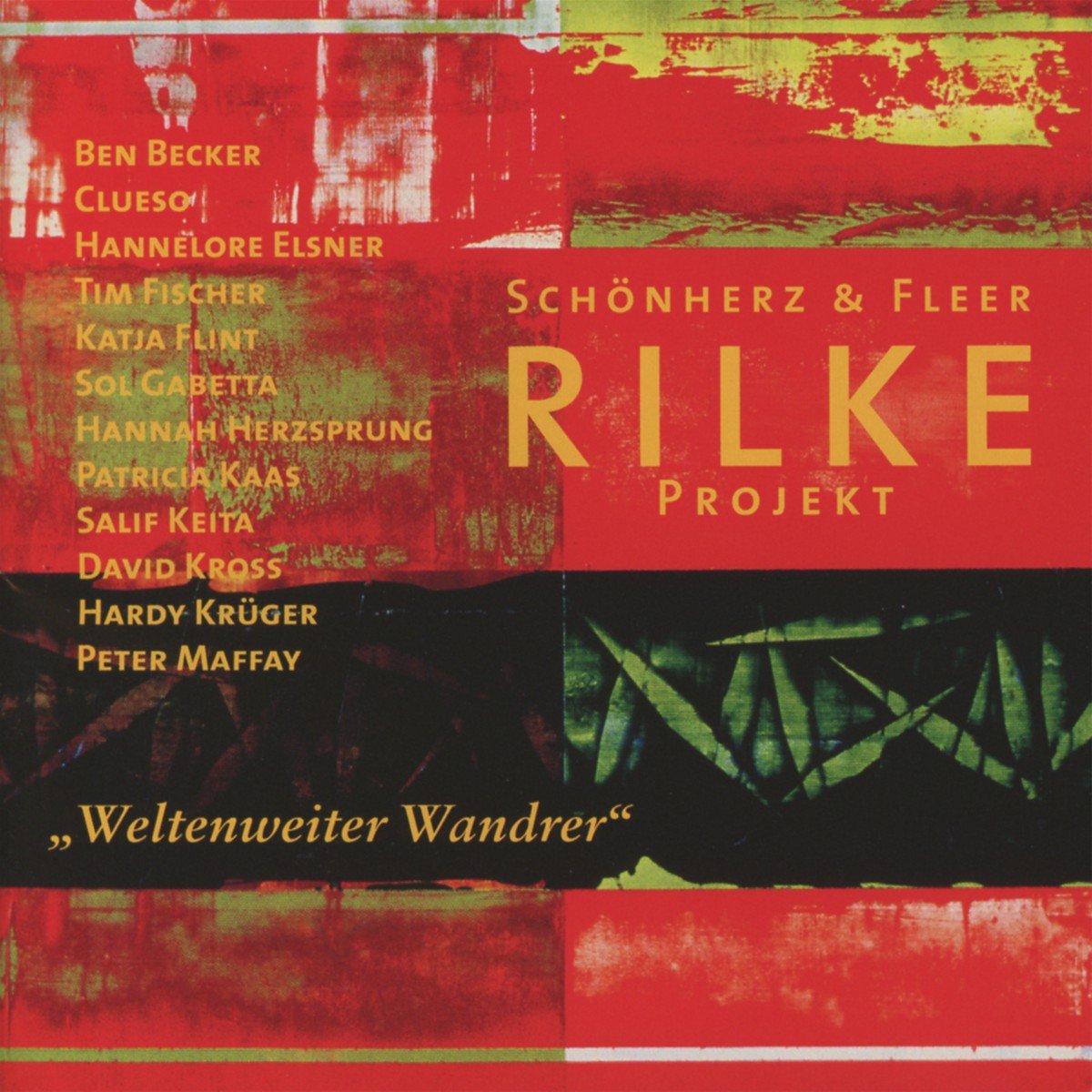 Rilke Projekt/Weltenweiter Wandrer Music