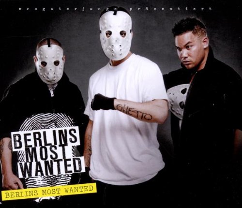 Berlins Most Wanted Rap & Hip-Hop