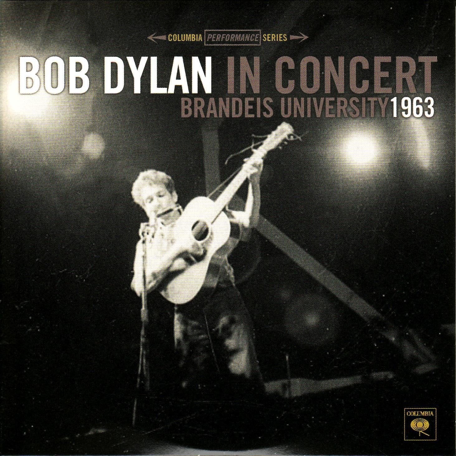 Bob Dylan In Concert: Brandeis University 1963 Music