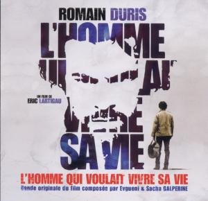 l'homme Qui Voulait Vivre Sa Vie B.O.F Soundtracks & Musicals