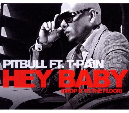Hey Baby (Drop It to the Floor) Pop
