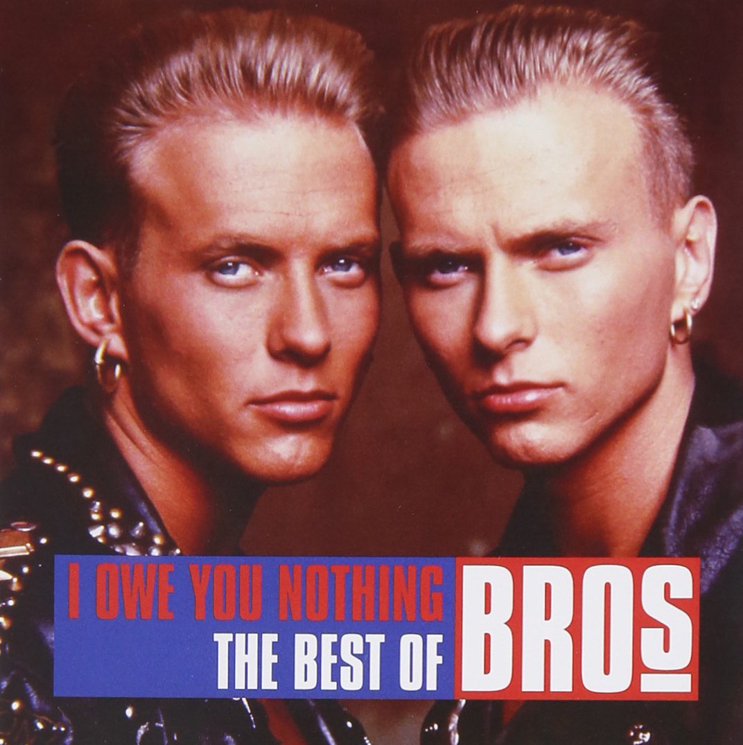 I Owe You Nothing-the Best of Bros Pop