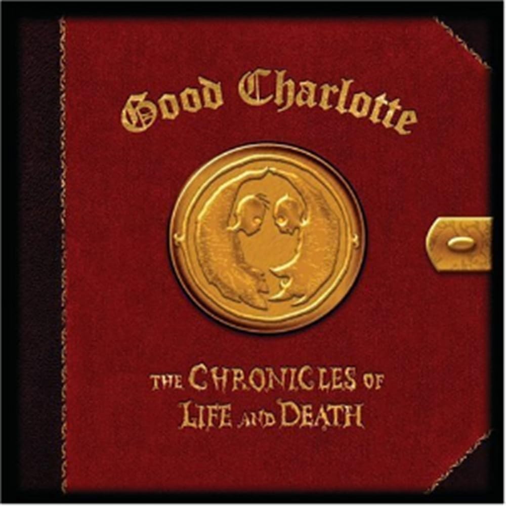 GOOD CHARLOTTE-CHRONICLES OF LIFE AND DEATH cd