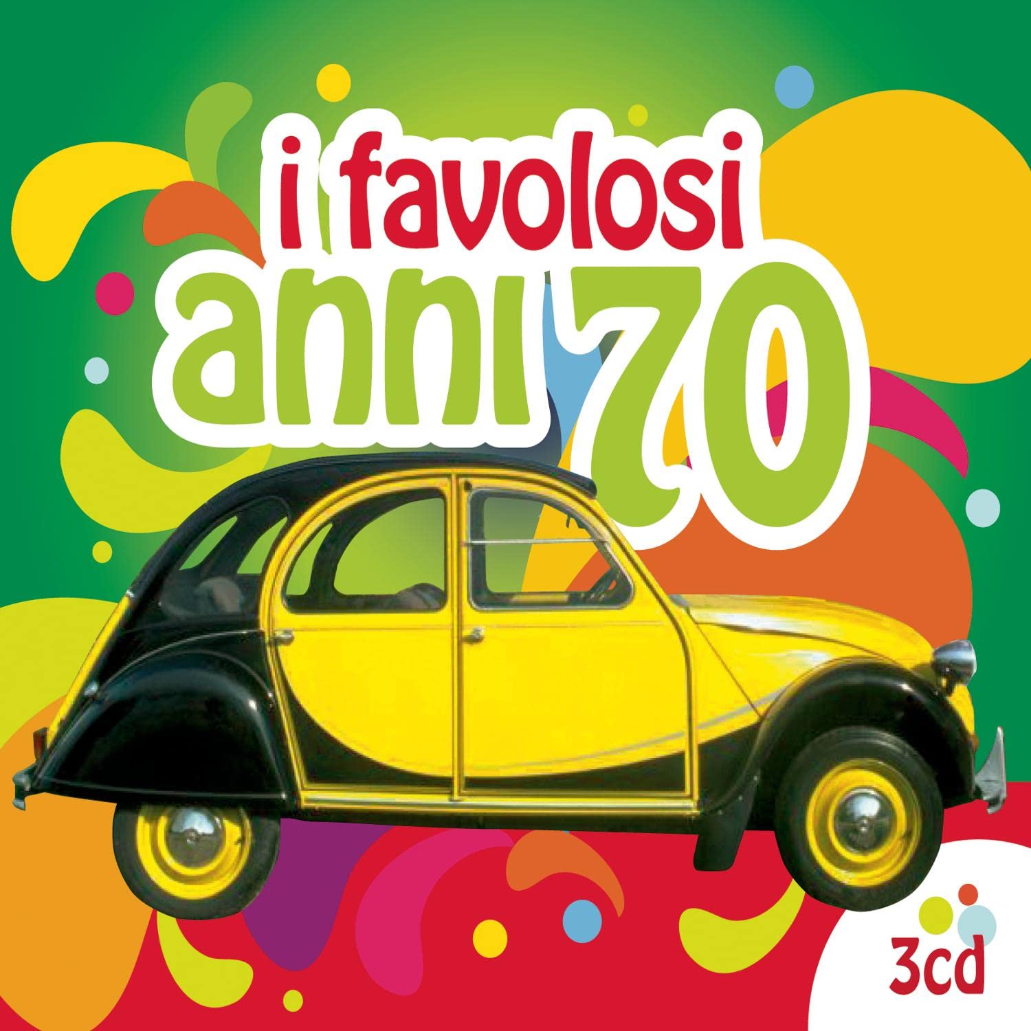 I Favolosi Anni 70 cd