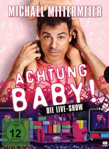 Product Image: Michael Mittermeier - Achtung Baby!