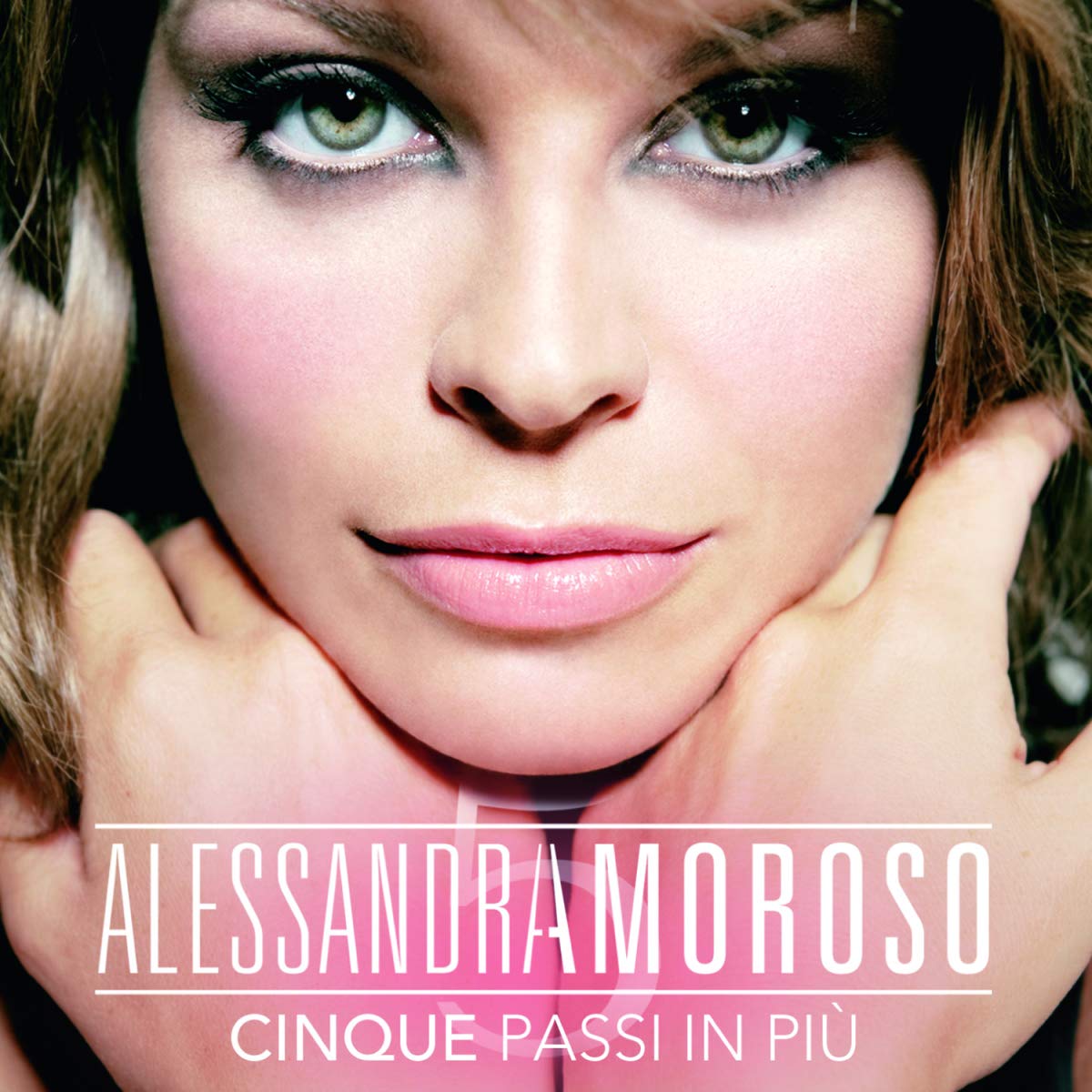 Alessandra Amoroso - Cinque Passi In Piu World Music