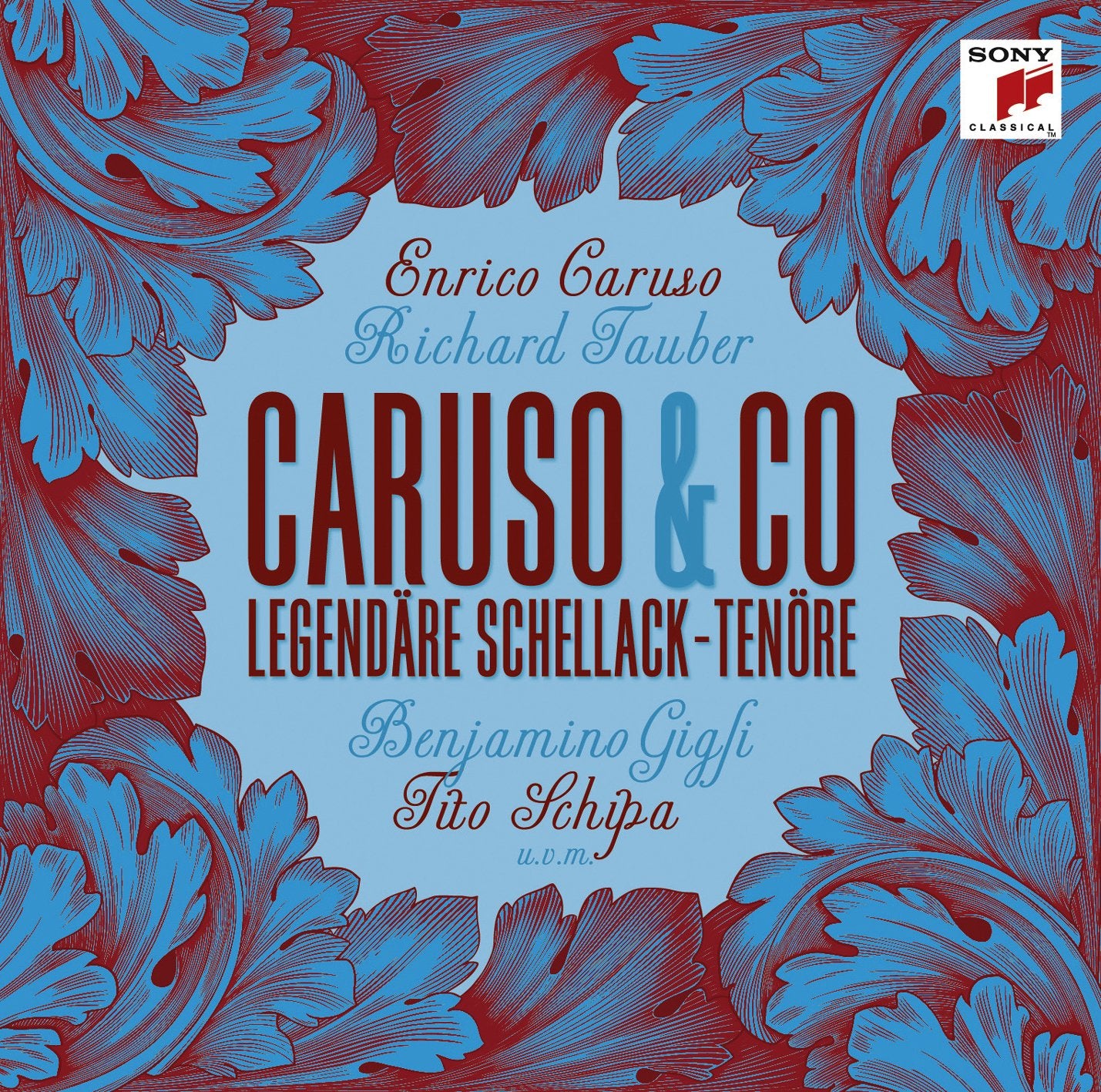 Caruso & Co: Legendäre Schellack-Tenöre Classical