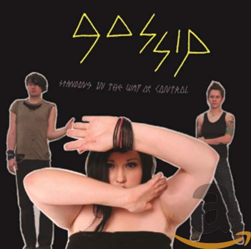 Gossip - Standing In The Way Of Control Music