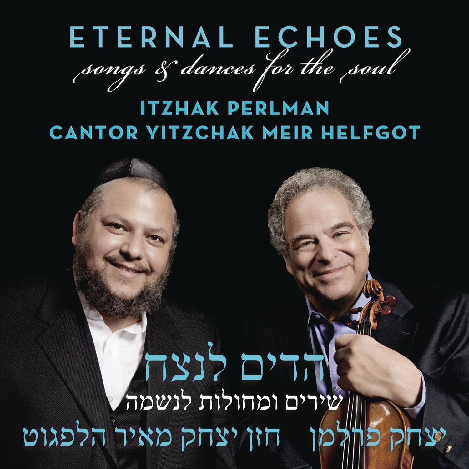 Eternal Echoes: Songs and Dances for the Soul Classical
