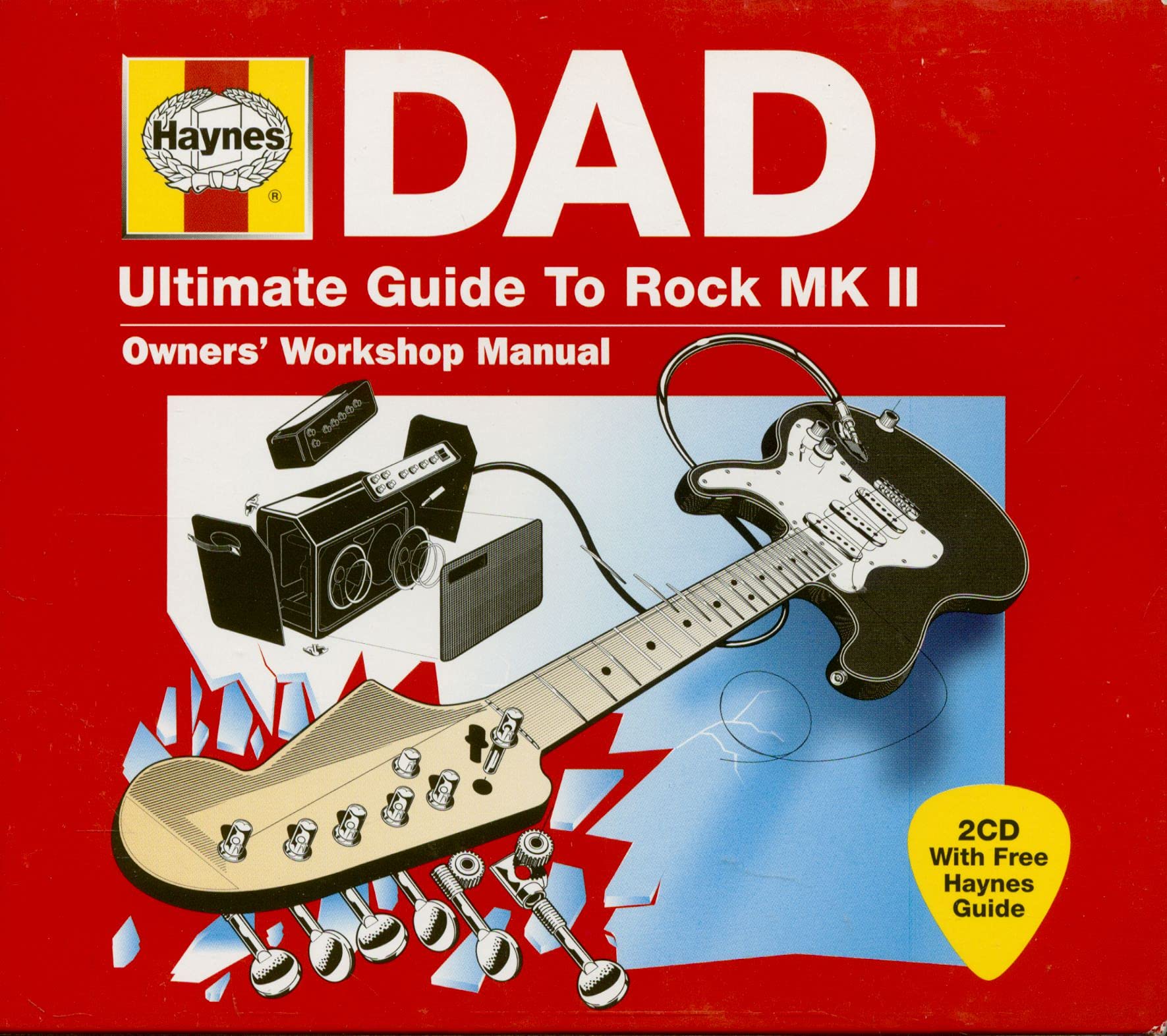 Haynes Dad: Ultimate Guide to Rock MK II/Various Pop