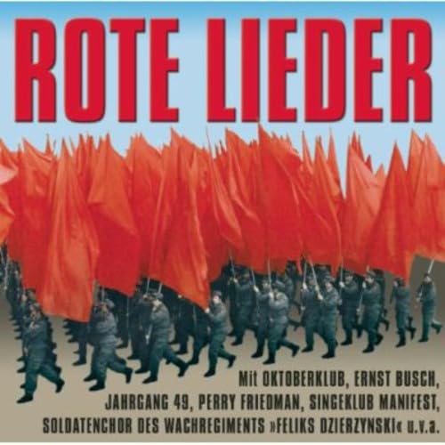Rote Lieder (die Besten Politischen Lieder aus der Music