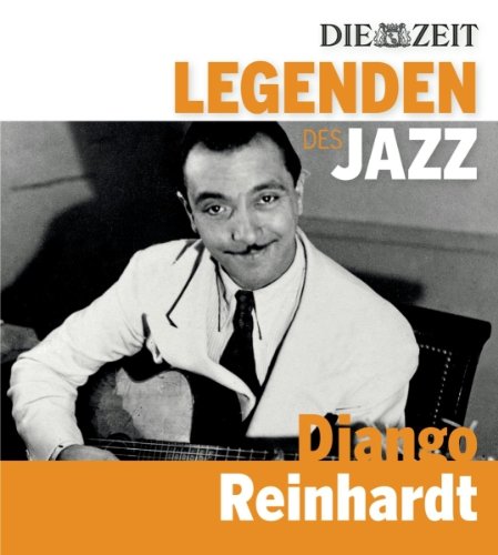 DIE ZEIT Edition: Legenden des Jazz - Django Reinhardt Music