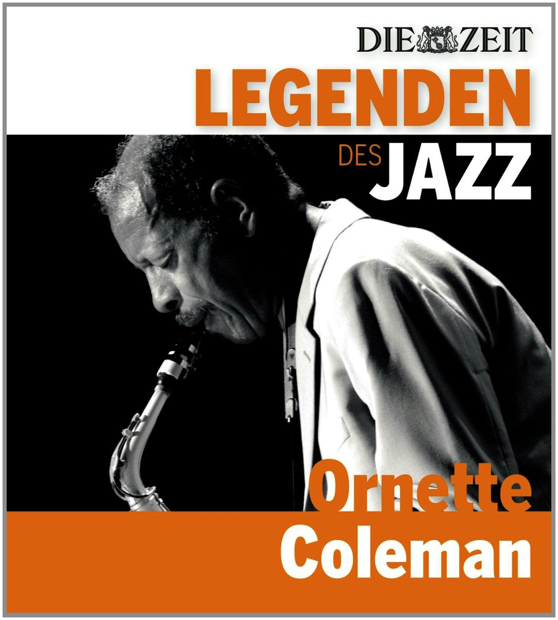 DIE ZEIT Edition: Legenden des Jazz - Ornette Coleman Music