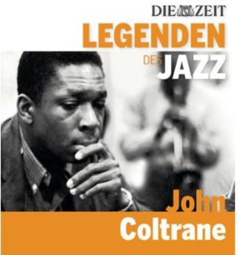 DIE ZEIT Edition: Legenden des Jazz - John Coltrane Music