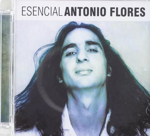 Esencial Antonio Flores Music