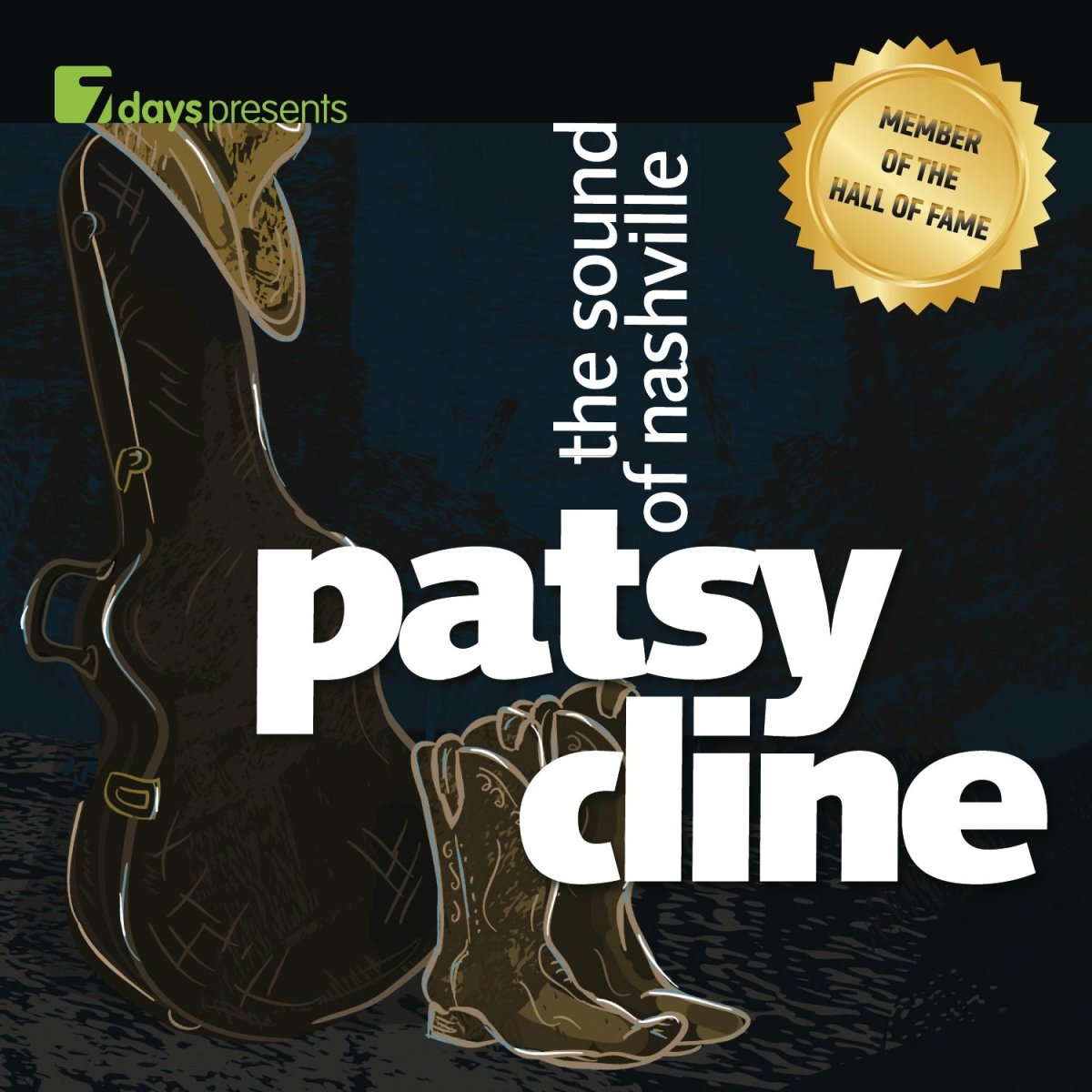7 Days Presents: Patsy Cline-the Sound of Nashvi Blues