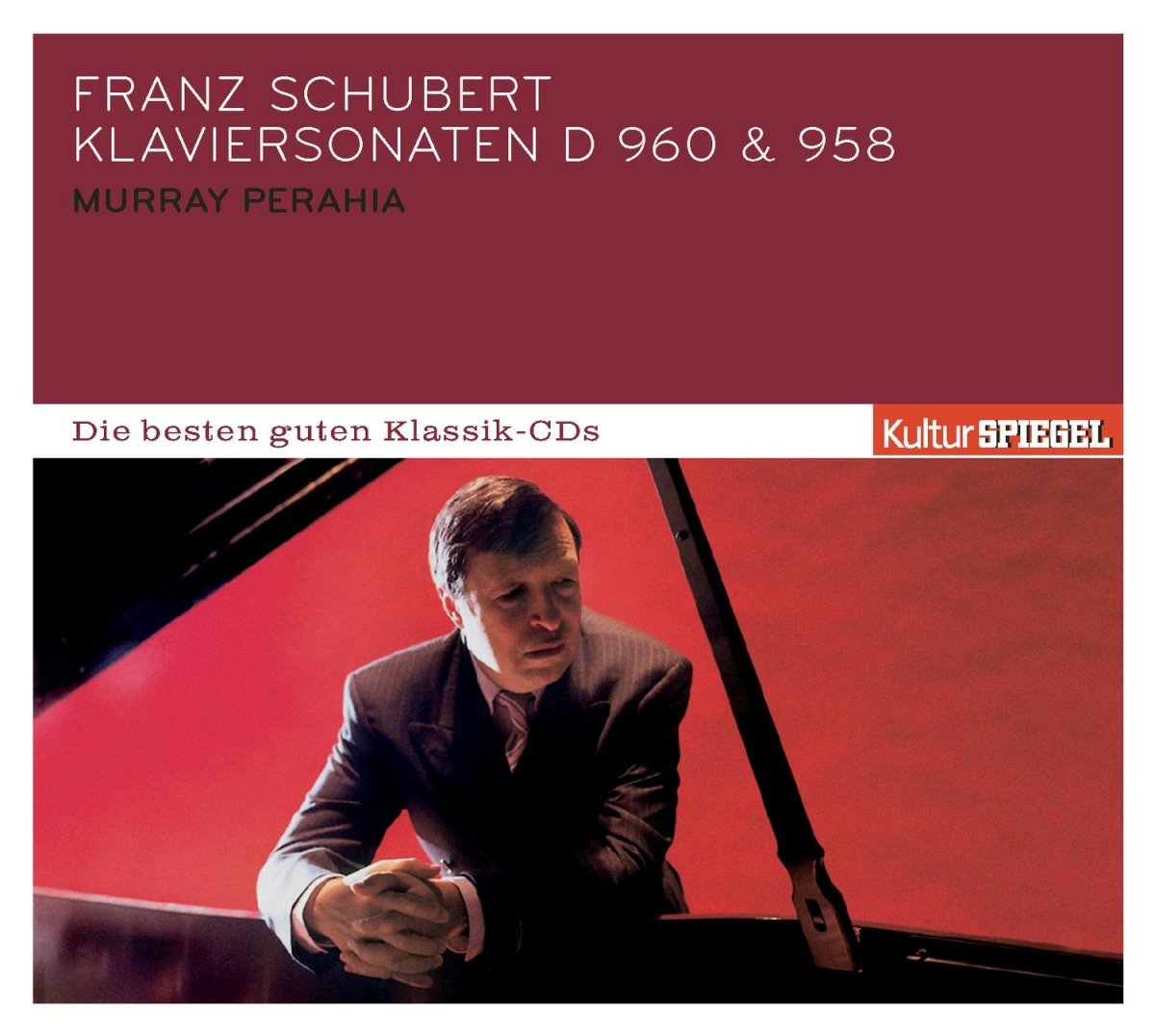 KulturSPIEGEL - Die besten guten Klassik-CDs: Franz Schubert - Klaviersonaten D 960 & 958 Classical