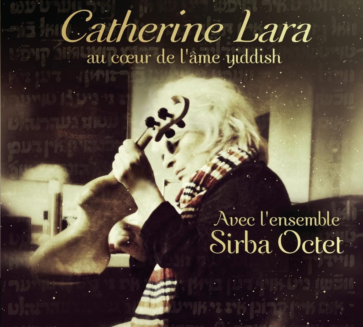 Catherine Lara - Au Coeur De L'ame Yiddish Pop