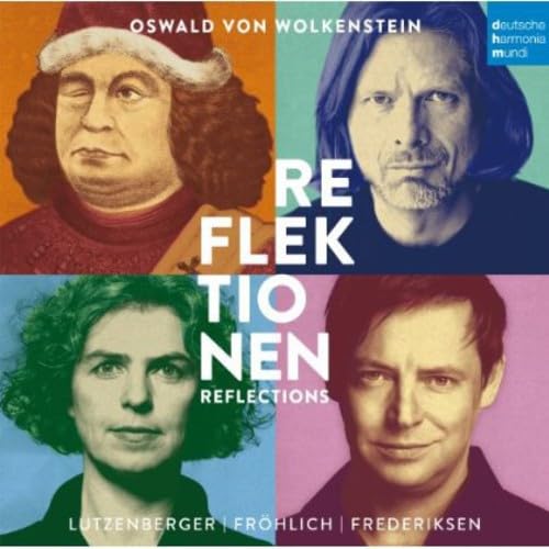 Oswald Von Wolkenstein: Reflektionen Classical