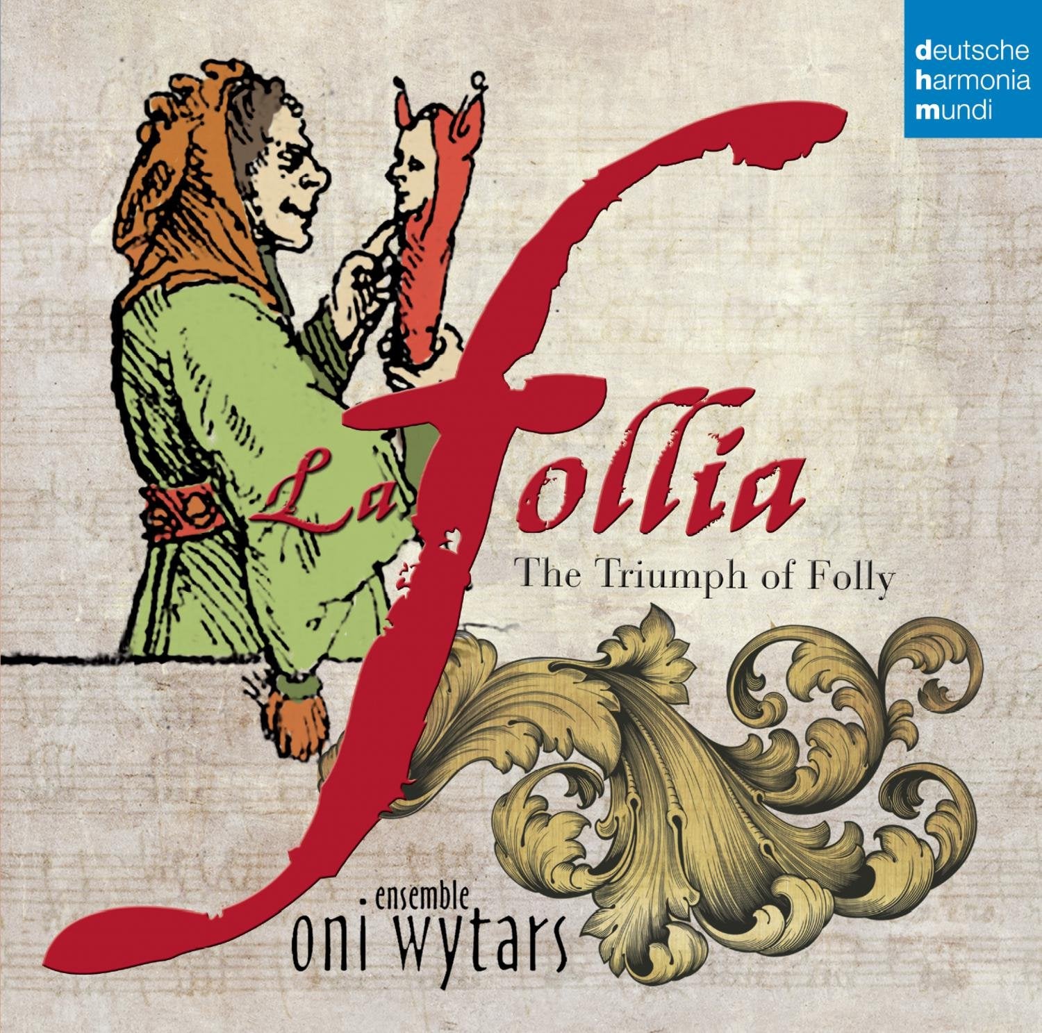 La follia-The Triumph of Folly Classical