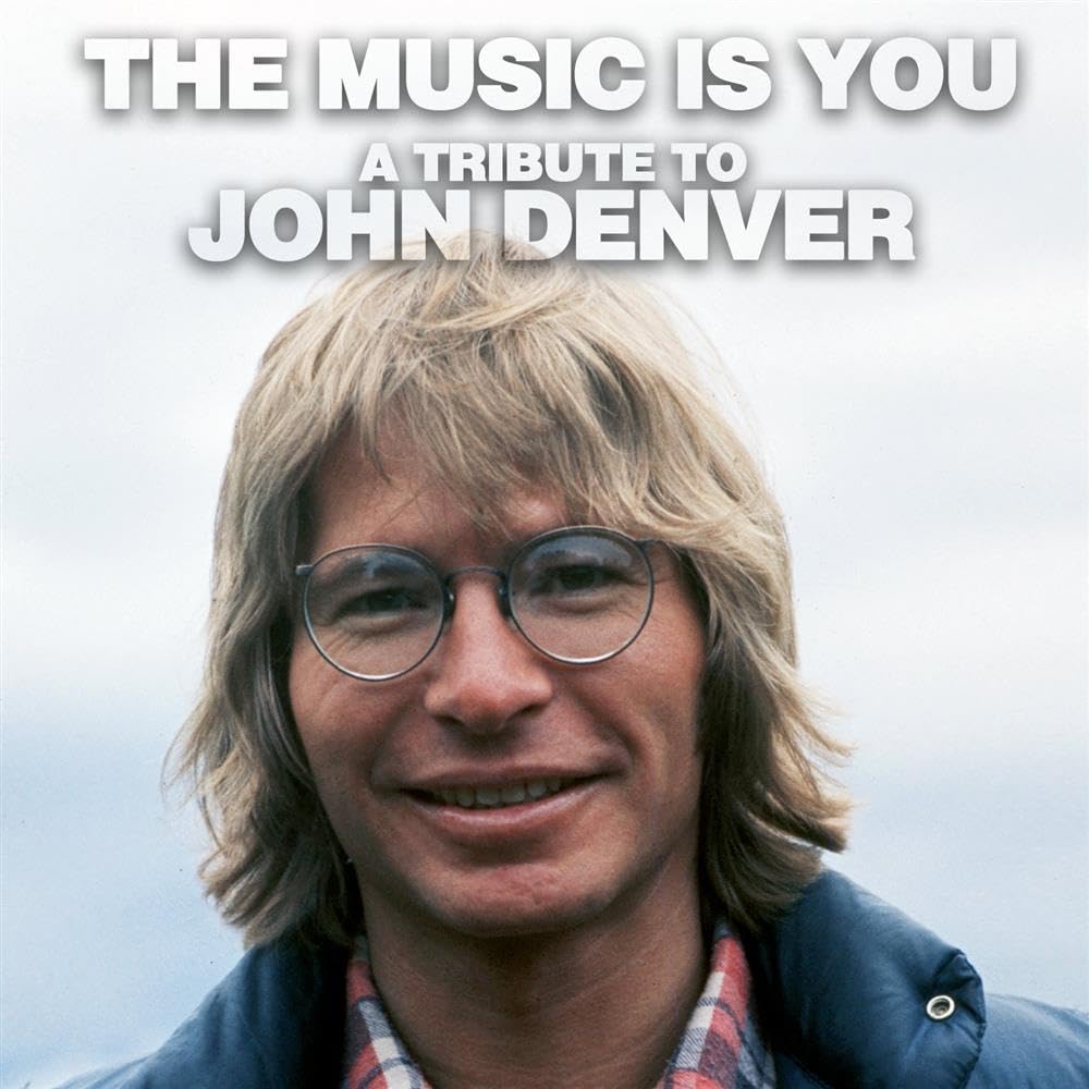 The Music is You - A Tribute to John Denver Pop