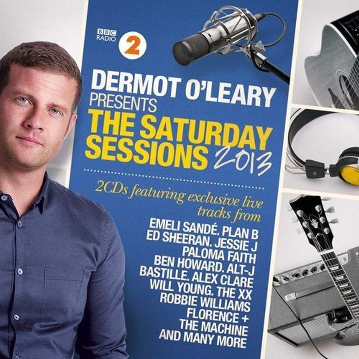 Dermot O'Leary Saturday Sessions 2013 / Various Pop
