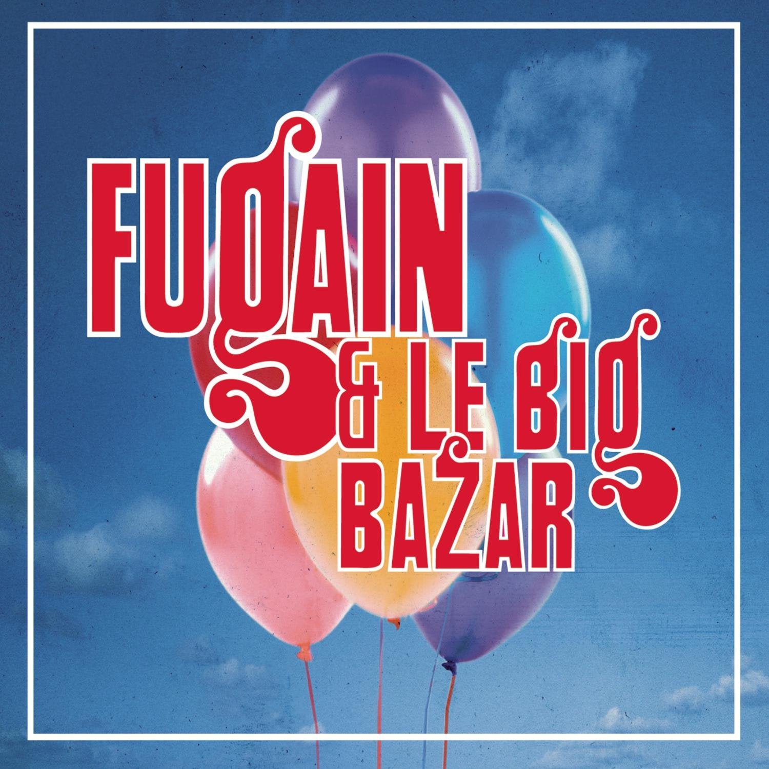 Michel Fugain, les Années Big Bazar cd