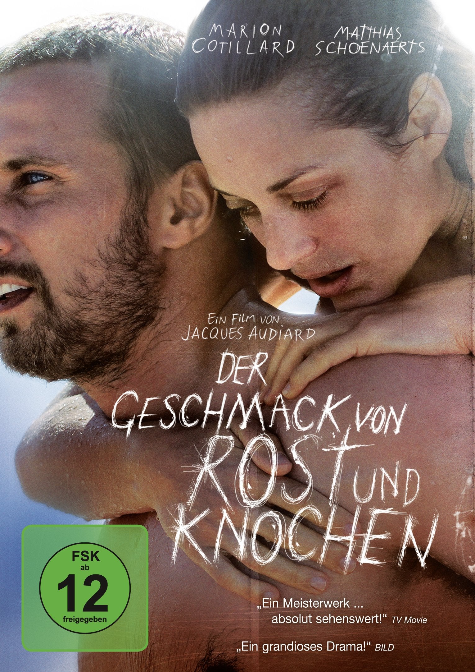 Der Geschmack von Rost und Knochen Movies