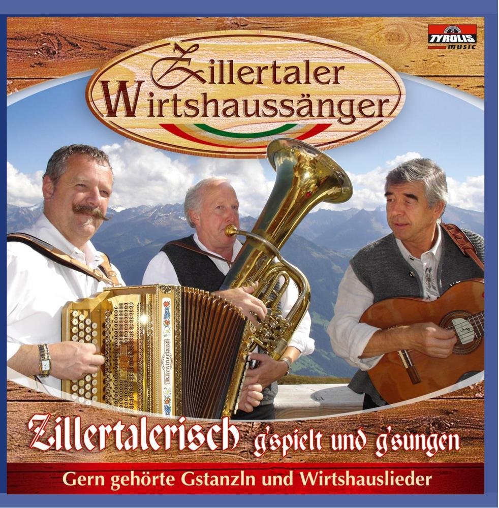 Zillertalerisch G'Spielt und G'Sungen German Schlager & Volksmusik