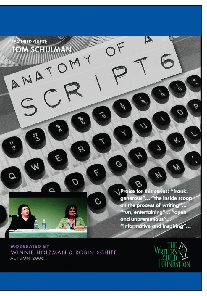 Screenwriters on Screenwriting Anatomy of a Script with Screenwriter Tom Schulman Films