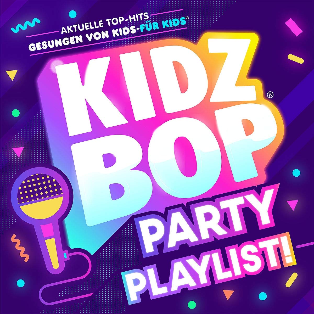 KIDZ BOP Party Playlist! Children & Young People